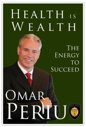 HEALTH IS WEALTH by Omar Periu