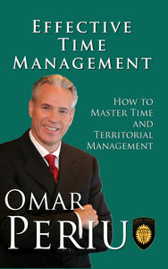 EFFECTIVE TIME MANAGEMENT by Omar Periu